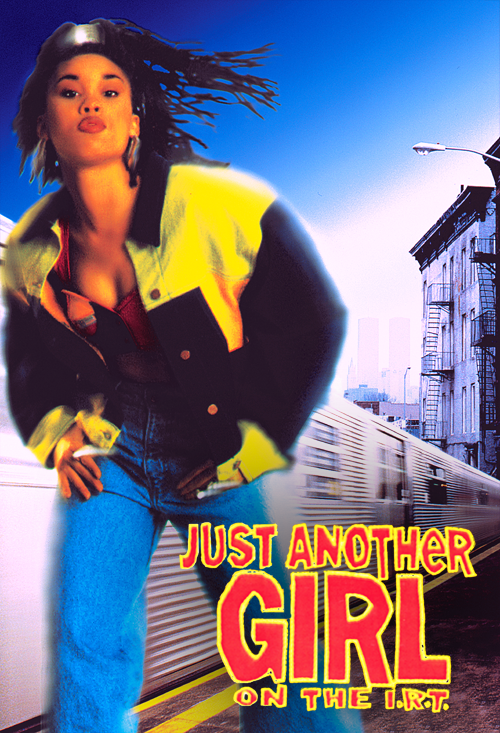 Just Another Girl On The I.R.T.