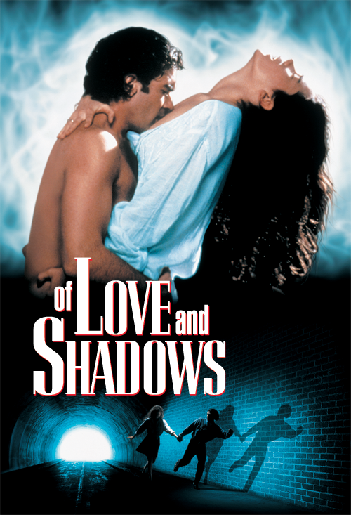 Of Love And Shadows