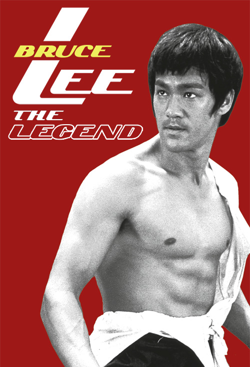 Bruce Lee, The Legend